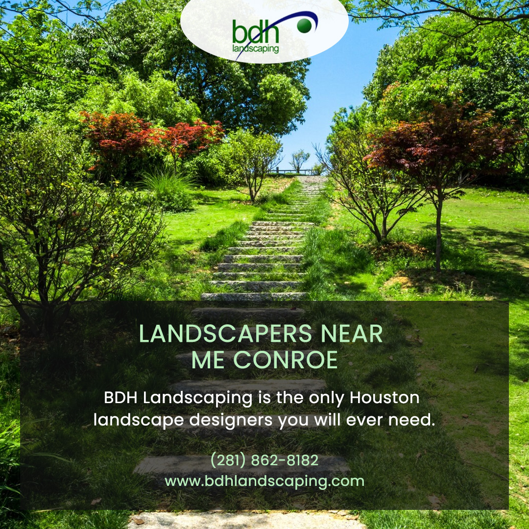 Landscapers Near Me Conroe