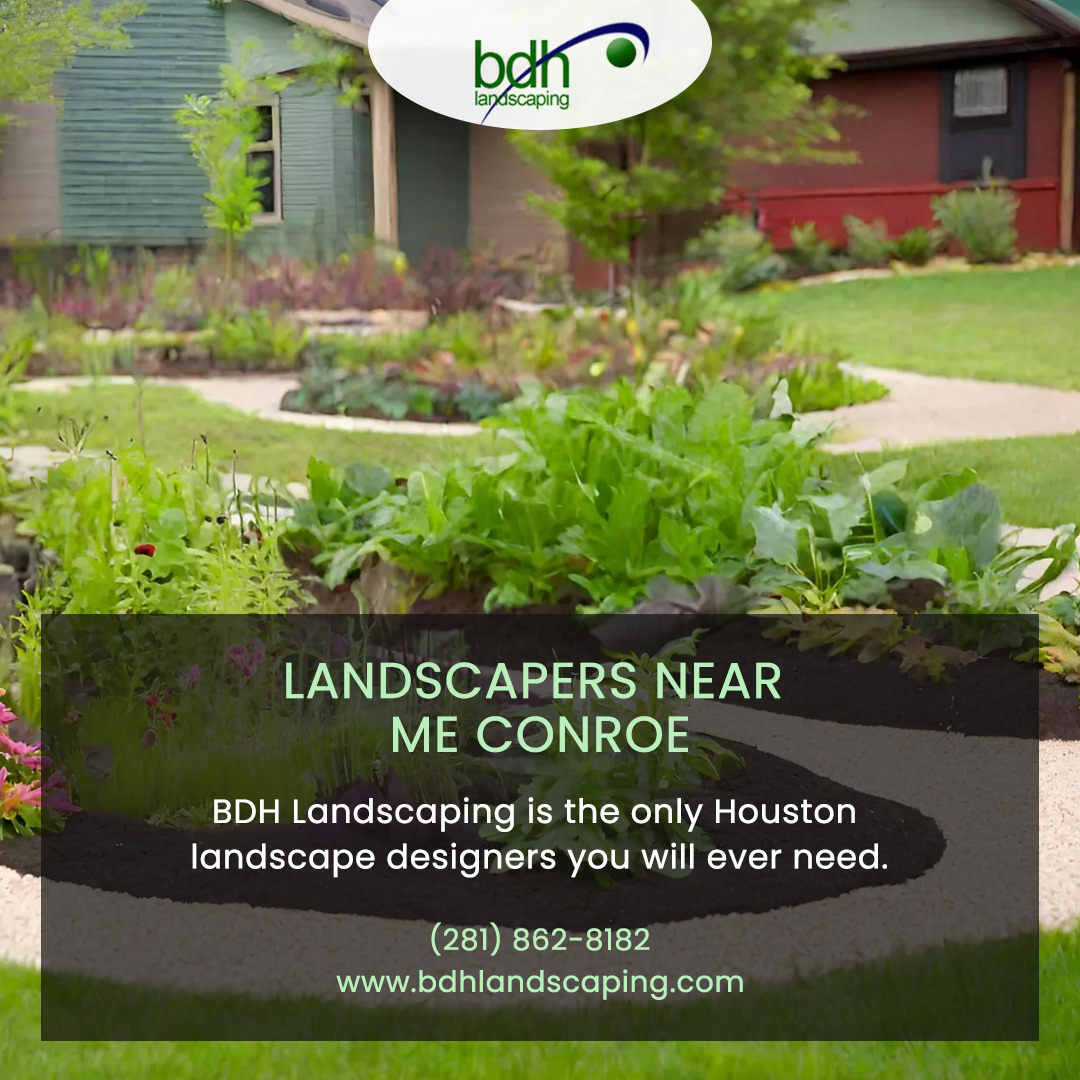 Landscapers Near Me Conroe