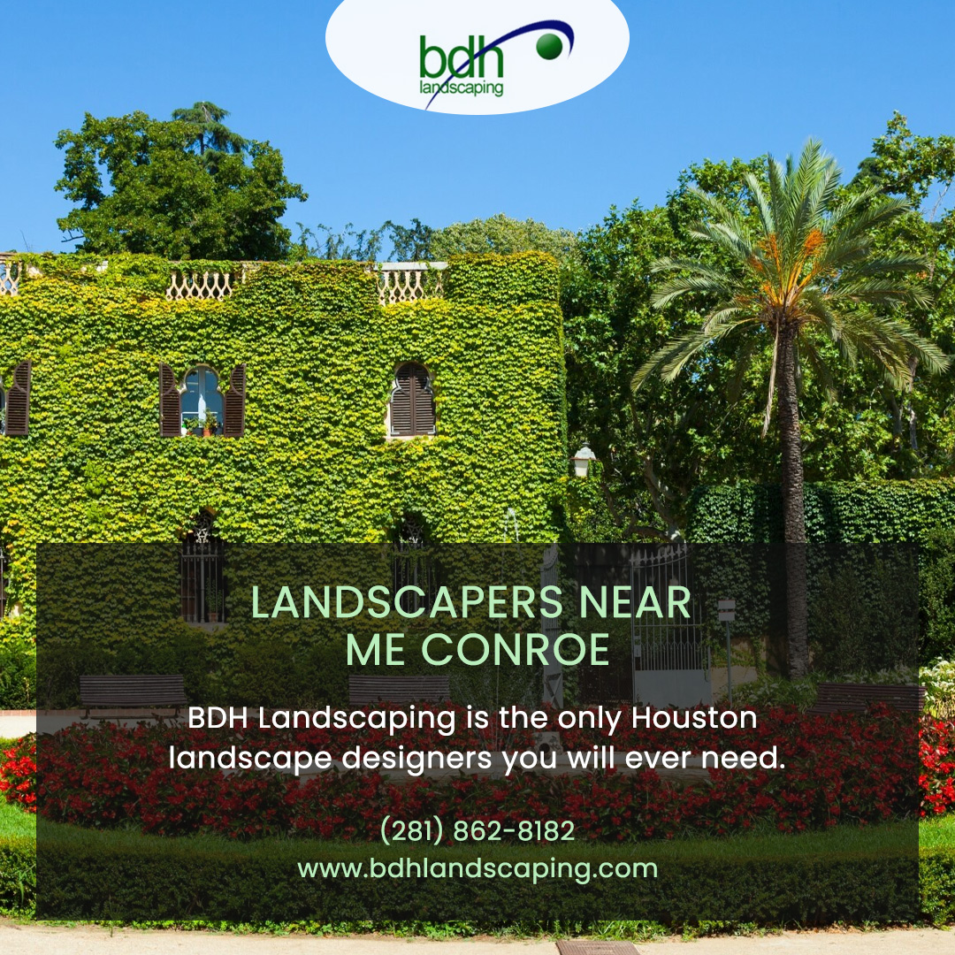 Landscapers Near Me Conroe