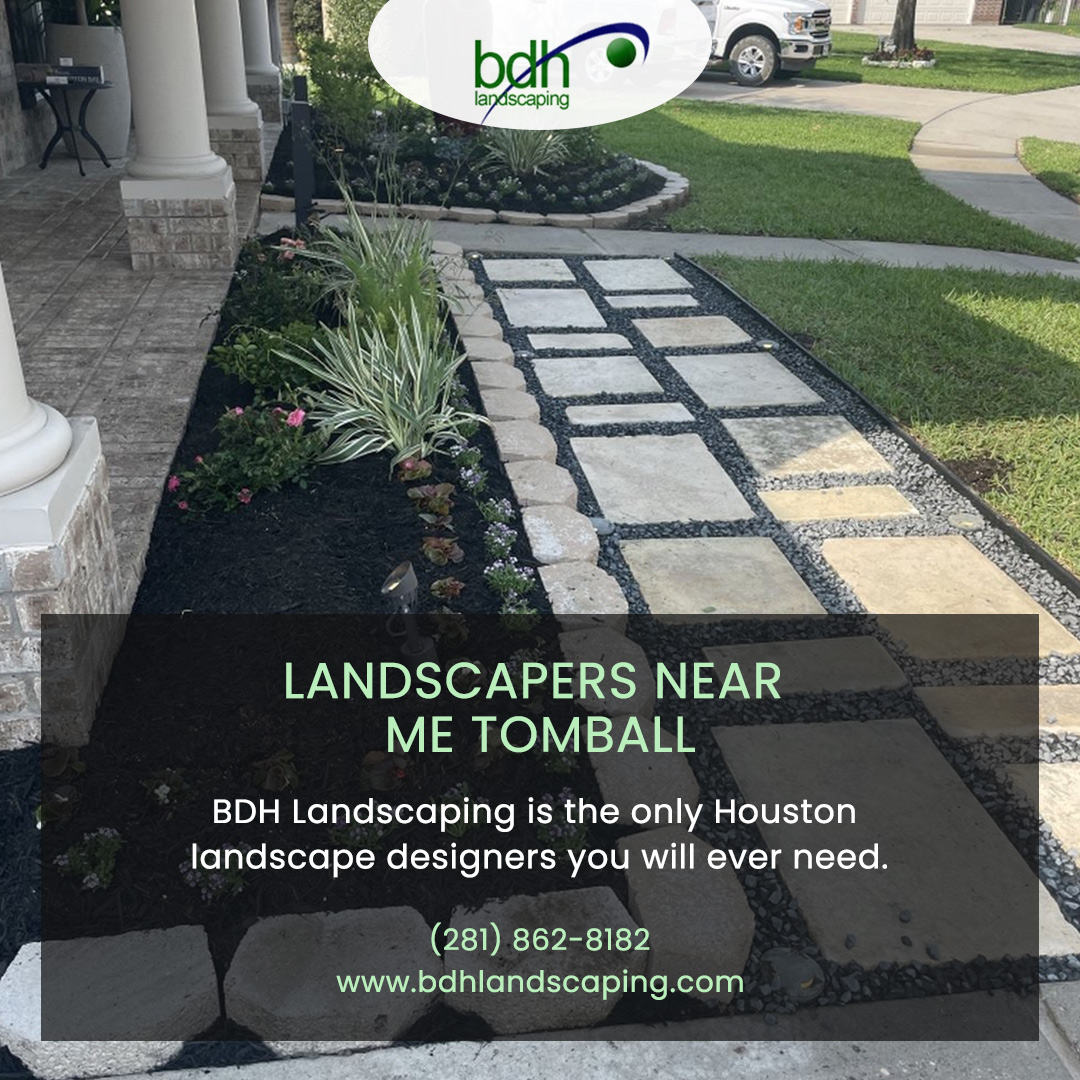 Landscapers Near Me Tomball