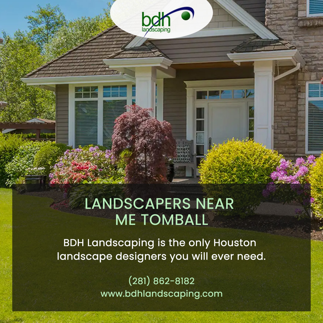 Landscapers Near Me Tomball